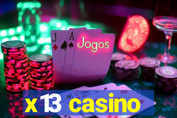 x13 casino